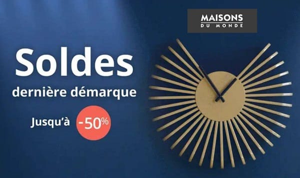 Deuxième Démarque Et Dernière Démarque Maisons Du Monde