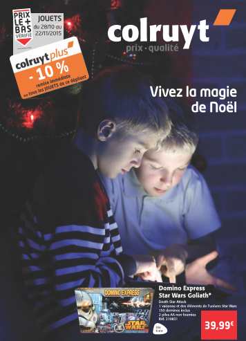 Catalogue jouets Colruyt Noel 2015 : 10% supplémentaires avec la carte gratuite Colruyt plus