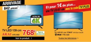 TV 81cm pour 1 euro pour TV ultra HD 4K AKAI 139 cm