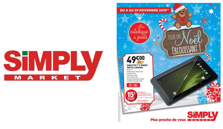 Catalogue jouets Simply Market Noel 2015 : 20 pages dont Tablette Logicom L-ement Tab à 34€