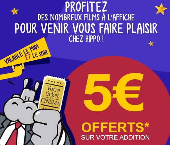 1 place de cinéma = 5€ de remises chez Hippopotamus