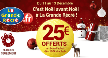 100€ d’achats la Grande Récré = 25€ en bon d’achat (jusqu’à dimanche)