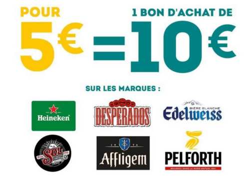 5€ pour 10€ d’achat de bières (Heineken, Desperados, Pelforth, SOL…)