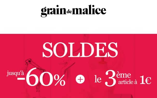 Grain de Malice : 2 articles soldés achetés = le 3ème à 1€