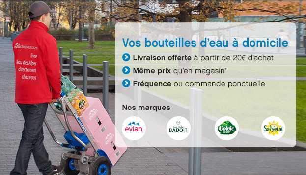 Evian chez vous : l’eau livrée chez vous gratuitement des 20€ (Paris – Ile de France )