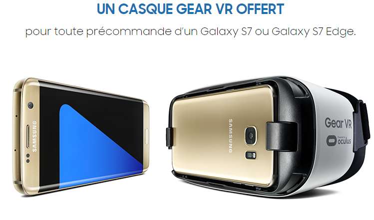Précommande Samsung Galaxy S7 / S7 edge = le casque Gear VR gratuit