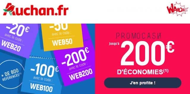 PROMOCASH AUCHAN : jusqu'a 200 euros de remises