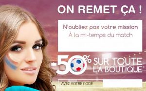 50% sur Sexy Avenue pendant la mi-temps du match France-Roumanie