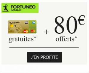 80€ offerts pour l’ouverture d’un compte Fortuneo