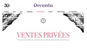 Vente privée Orcanta 