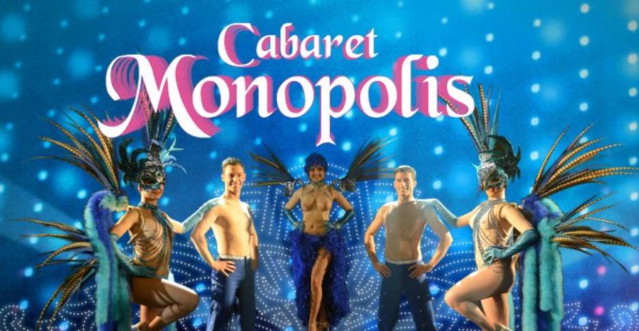 Cabaret Monopolis pas cher : 2 entrées pour le dîner spectacle à 65,90€ au lieu de 100€