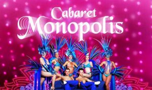 Cabaret Monopolis pas cher 