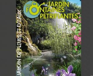 Entrée Jardin des Fontaines Pétrifiantes moitié prix 