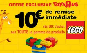 10€ de remise sur tout Lego dès 60€ d'achat sur Toys’R US