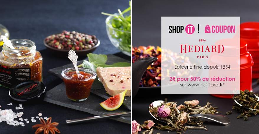 Bon plan épicerie fine : 50% de remise sur le site Hédiard pour 2€