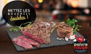 1 achetée = 1 grillade gratuite chez Poivre Rouge