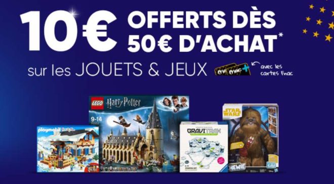 10€ offerts dès 50€ d’achats JOUETS FNAC