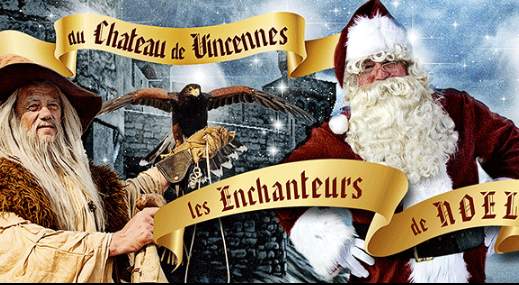 billet pour le spectacle Les Enchanteurs de Noël au Château de Vincennes