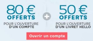 130€ pour l’ouverture d'un compte Hello bank !