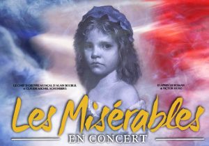 spectacle musical les Misérables en concert pour moins cher