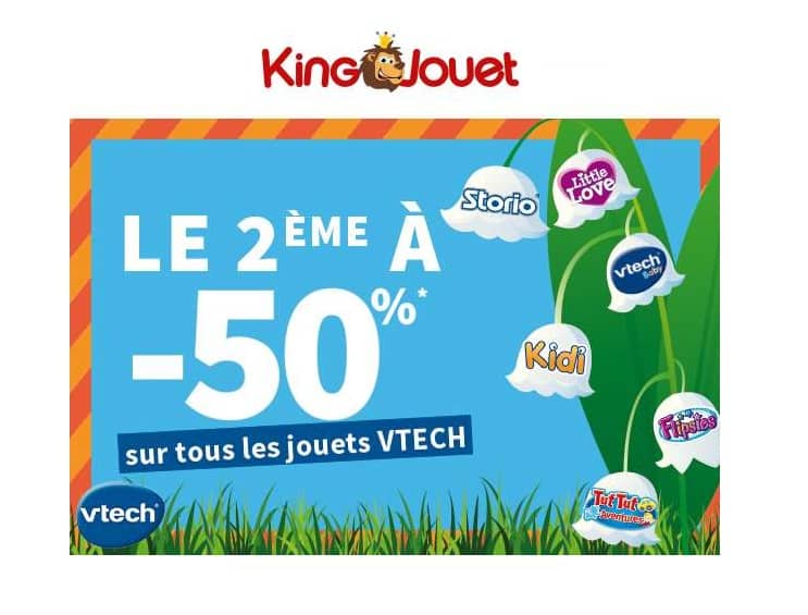 King Jouet Vtech 1 acheté = le second à moitié prix