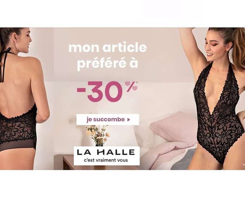 Lingerie Saint Valentin La Halle 30% de remise sur l’article de votre choix