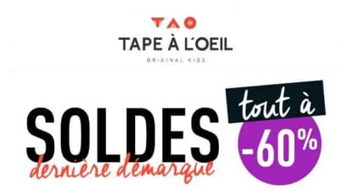 Tout à -60% sur les Soldes Tape à l’œil