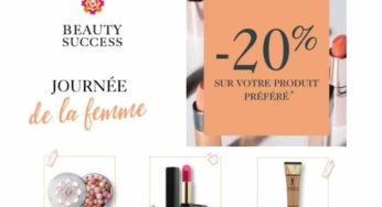 Journée de la femme Beauty Success : -20% sur l’article de votre choix