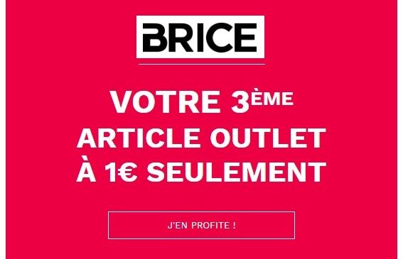 Outlet Brice 3ème article soldé à 1€