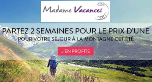 Vacances à la montagne cet été 1 semaine gratuite