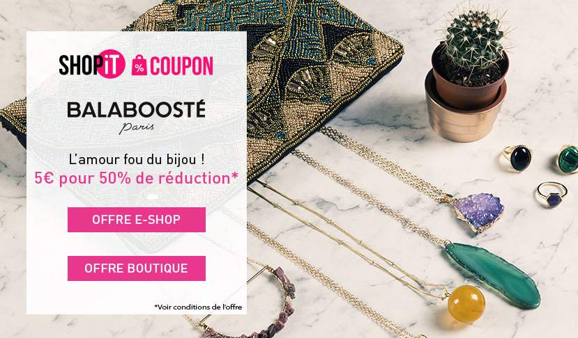 Bon d’achat Balaboosté : 50% de remise sur les bijoux et accessoires de mode pour 5€