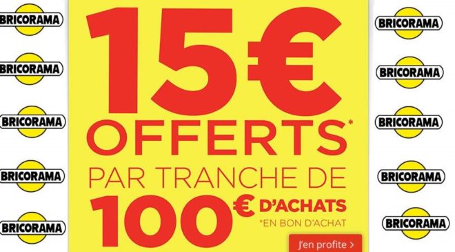 Bricorama offre 15€ par tranche 100€