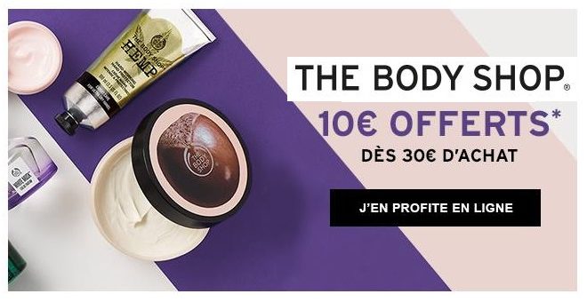 10€ de remise sur The Body Shop 