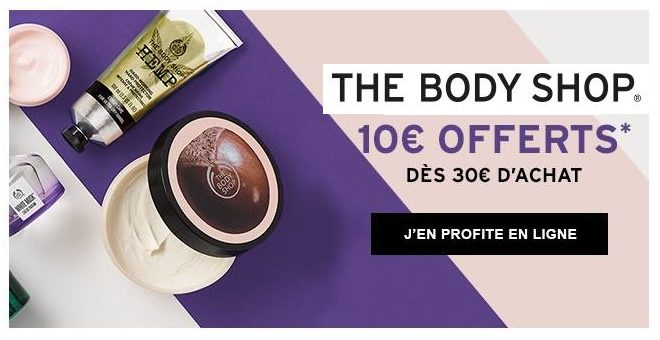 10€ de remise sur The Body Shop