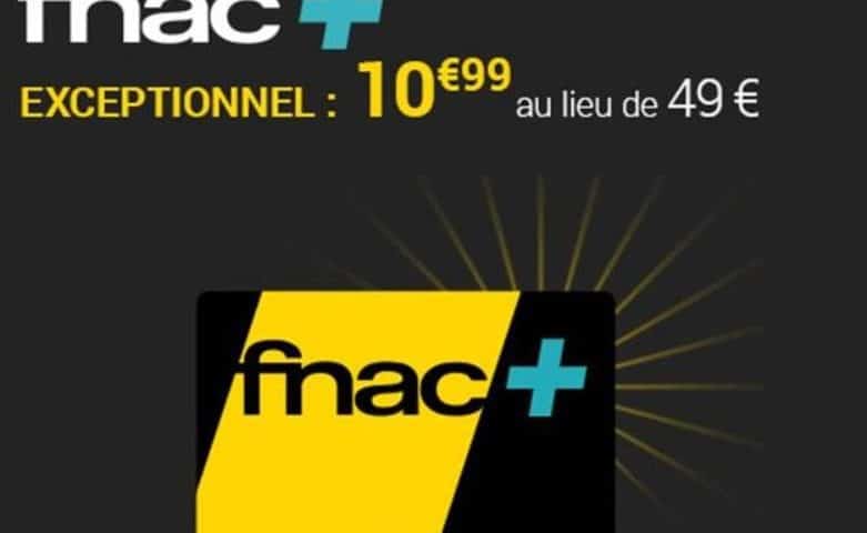 Carte FNAC+ a 10,99€