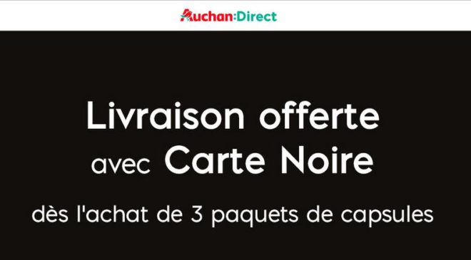 Livraison offerte Auchan Direct pour 3 paquets de capsules Carte noire