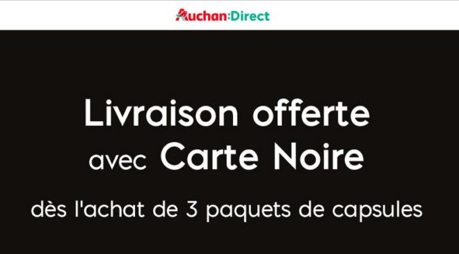 Livraison offerte Auchan Direct pour 3 paquets de capsules Carte noire 