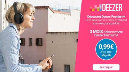 Moins de 1€ les 3 mois d’abonnement Deezer Premium+