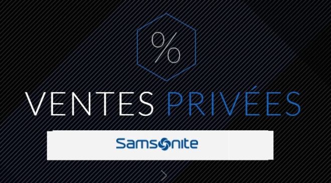 Vente privée Samsonite 