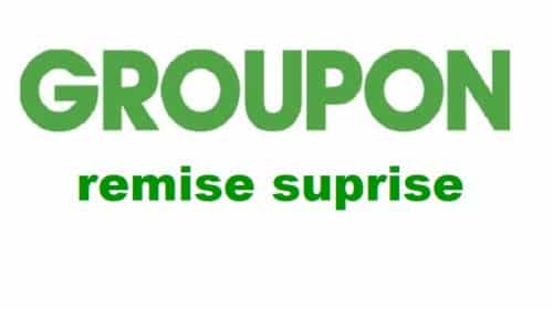 Remise surprise Groupon