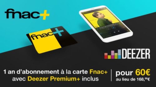 vente privée Deezer Premium+ & Carte Fnac+ 