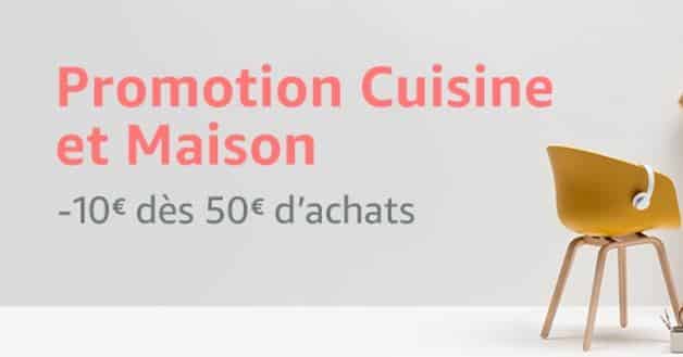 Cuisine et Maison Amazon : remise de 10€ dès 50€ d'achats