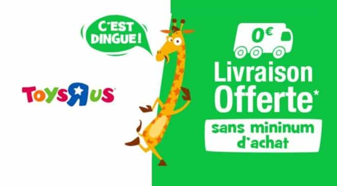 Livraison gratuite sans minimum sur Toys’R US 