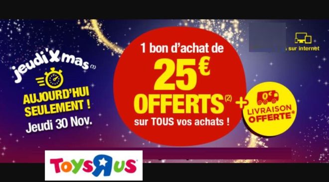 1 bon d’achat de 25€ offerts pour 100€ d’achat sur Toys’R US 