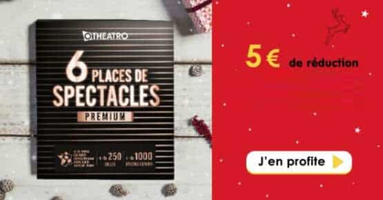 5€ de remise sur tous les coffrets spectacles Otheatro