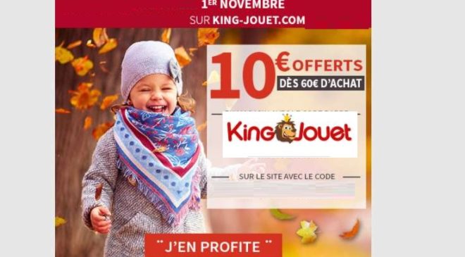 King Jouet 1 Novembre : remise de 10€