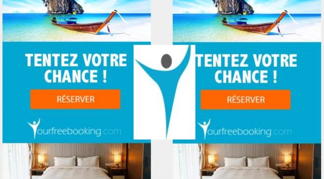 Yourfreebooking : 1 chance sur 100 d’avoir vos vacances 100% remboursé 