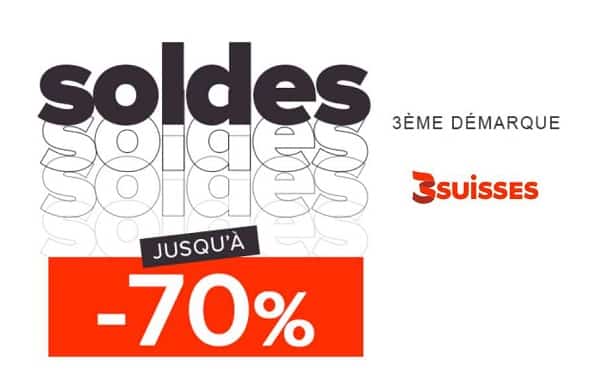 Troisième Démarque Des Soldes 3 Suisses