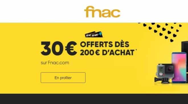 30€ offerts dès 200€ sur la FNAC