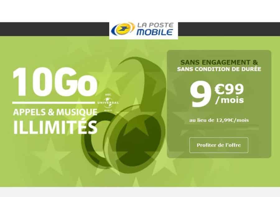 9,99€ La Poste Mobile Forfait 10go à 9,99€ (à vie) Appels illimités + SMS/MMS illimités + Musique illimitée